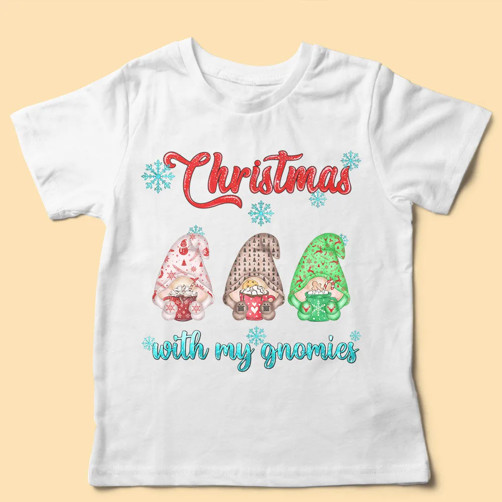 Christmas With My Gnomies Custom Christmas Shirts For Family
