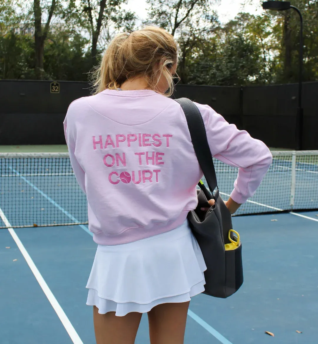 Court Life Happiest On The Court Tennis Sweatshirt