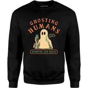 Ghosting Humans - Unisex Sweatshirt
