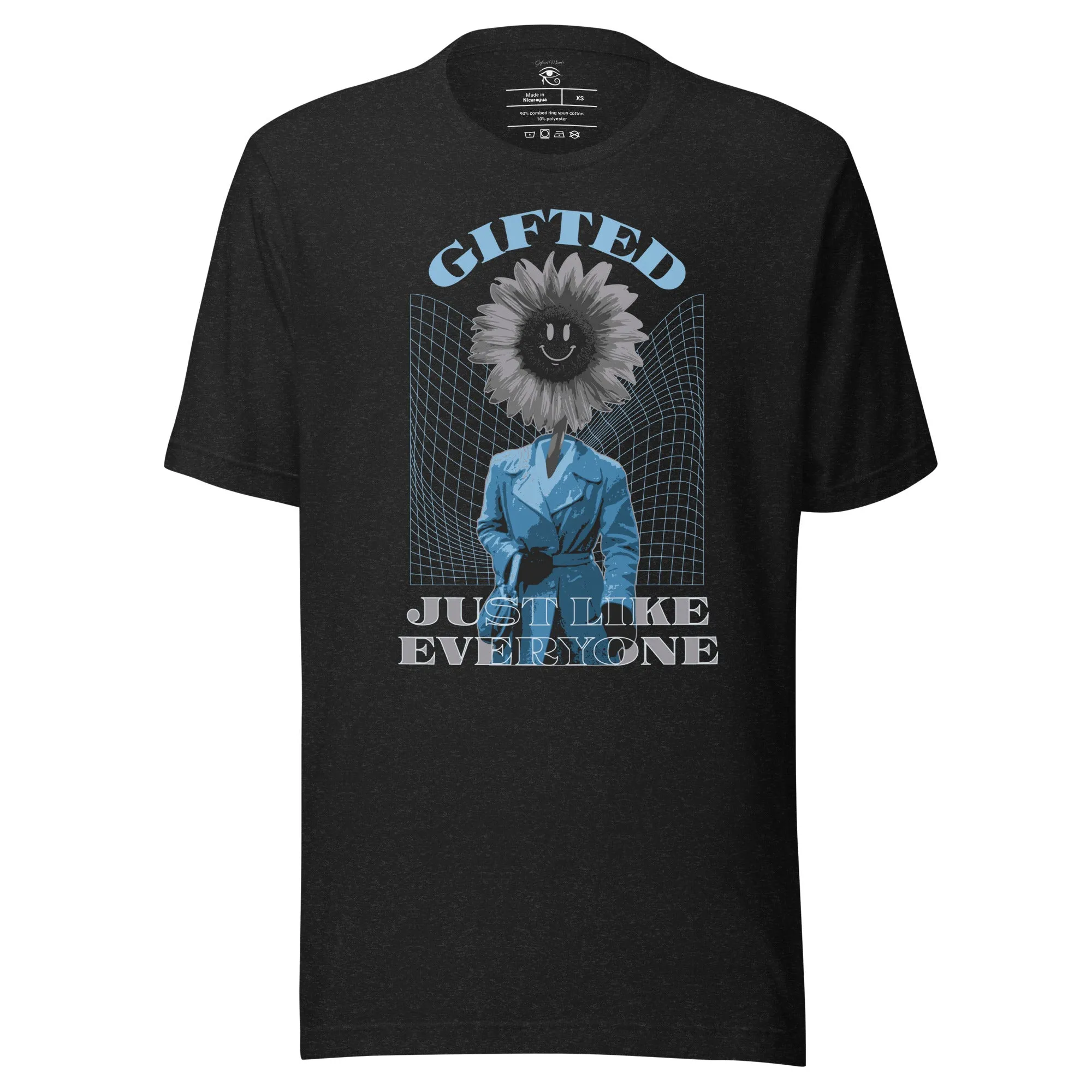Gifted Like Everyone Else Unisex T-shirt